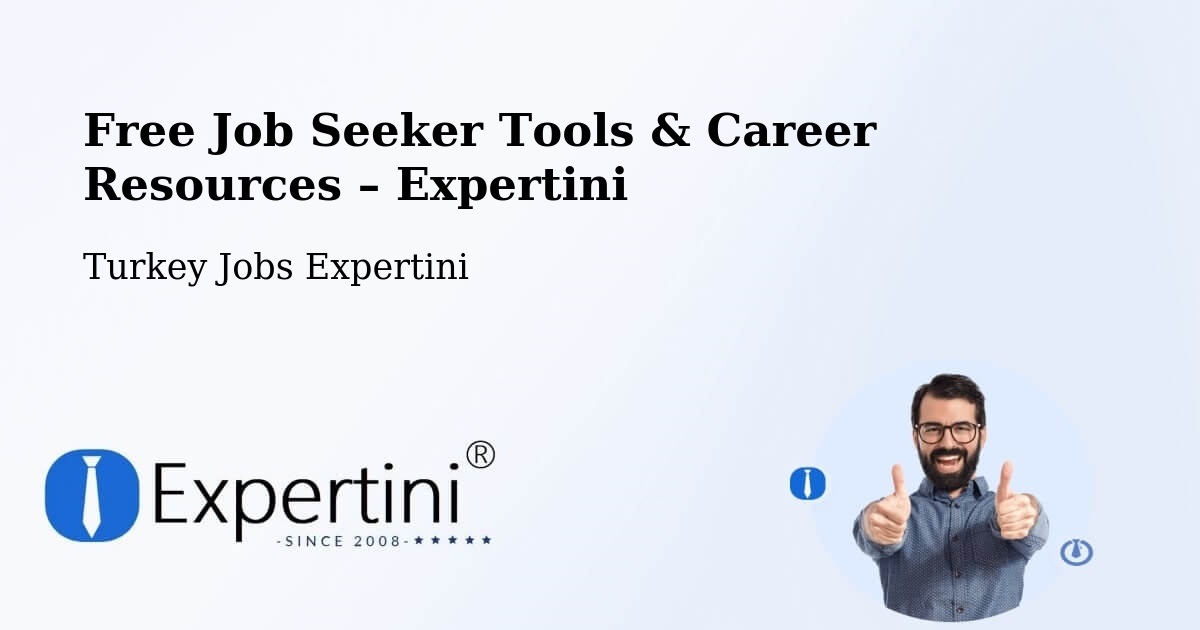 Free Job Seeker Tools & Career Resources – Van - Van, Turkey Jobs Expertini