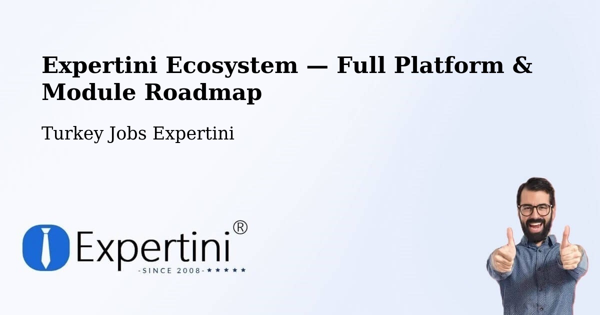 Expertini Ecosystem — Full Platform & Module Roadmap – Van