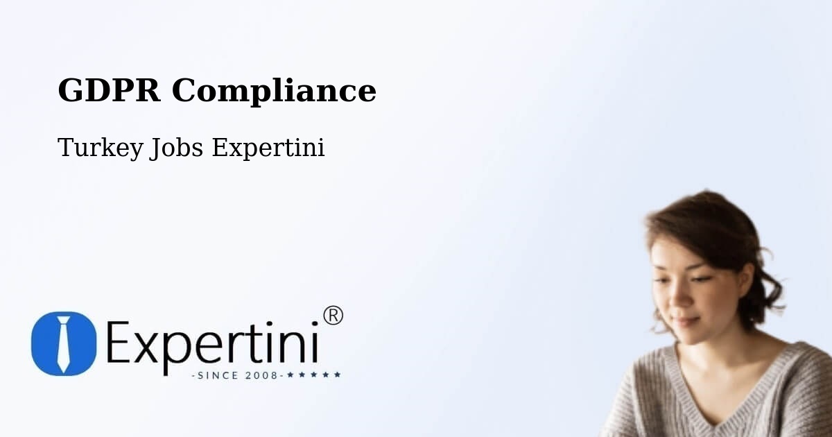 EU GDPR Compliance Statement – Van - Turkey Jobs Expertini