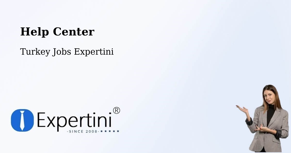 Help Center – Van - Turkey Jobs Expertini
