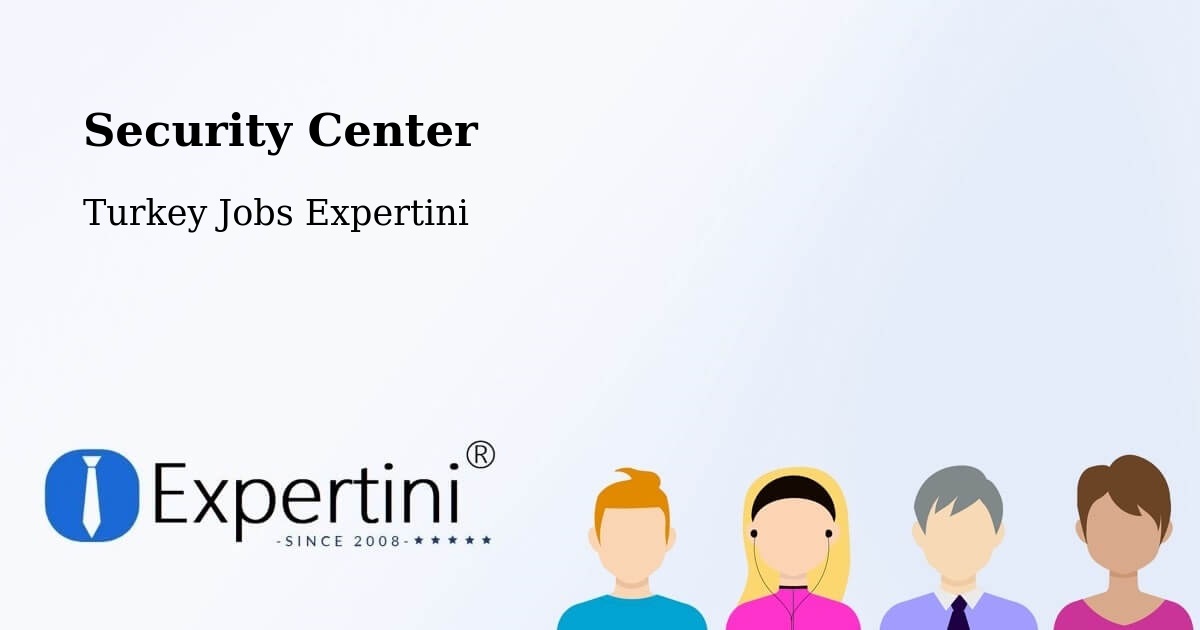 Security & Compliance – Van - Turkey Jobs Expertini